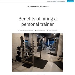 Benefits of hiring a personal trainer