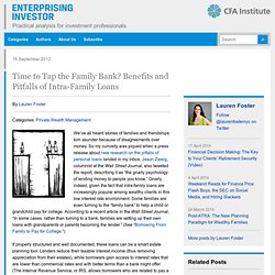 Time to Tap the Family Bank? Benefits and Pitfalls of Intra-Family Loans