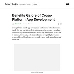 Benefits Galore of Cross-Platform App Development