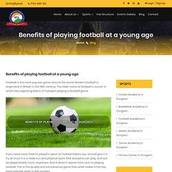 Benefits of playing football at a young age