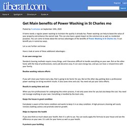 Get Main benefits of Power Washing in St Charles mo