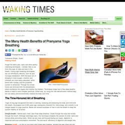 The Many Health Benefits of Pranyama Yoga Breathing