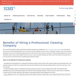 Benefits of Hiring a Professional Cleaning Company