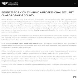 Benefits To Enjoy By Hiring A Professional Security Guards Orange County
