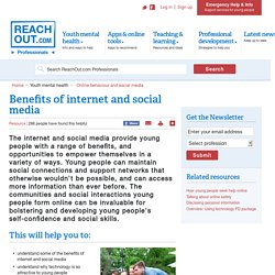 Benefits of internet and social media