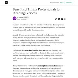 Benefits of Hiring Professionals for Cleaning Services