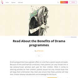 Read About the Benefits of Drama programmes - Jeff Brown