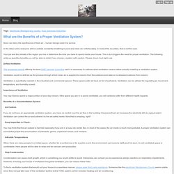 What are the Benefits of a Proper Ventilation System?