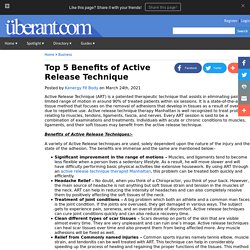 Top 5 Benefits of Active Release Technique