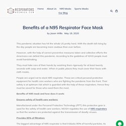 Benefits of a N95 Respirator Face Mask