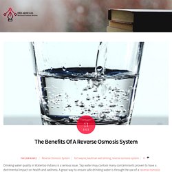The Benefits Of A Reverse Osmosis System -