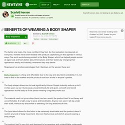 Benefits Of Wearing A Body Shapewear and Shape Shorts