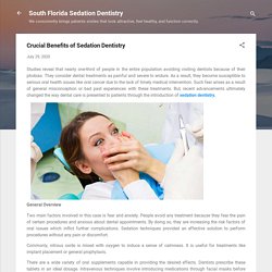 Crucial Benefits of Sedation Dentistry