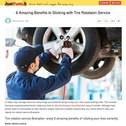 6 Amazing Benefits to Sticking with Tire Rotataion Service