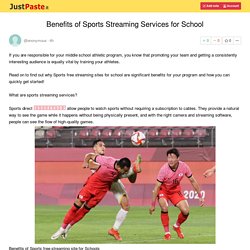 Benefits of Sports Streaming Services for School