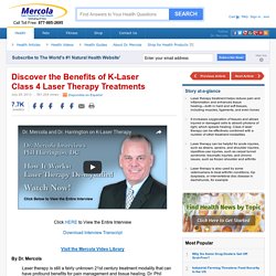 Benefits of K-Laser Class 4 Laser Therapy Treatments