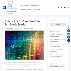 5 Benefits of Algo Trading for Stock Traders