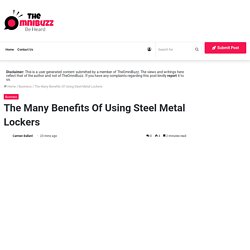The Many Benefits Of Using Steel Metal Lockers