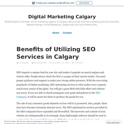 Benefits of Utilizing SEO Services in Calgary – Digital Marketing Calgary