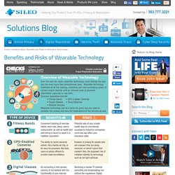 Benefits and Risks of Wearable Technology
