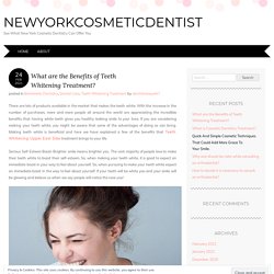 What are the Benefits of Teeth Whitening Treatment? - Teeth Whitening