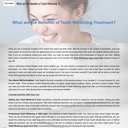 What are the Benefits of Teeth Whitening Treatment? General Dentist