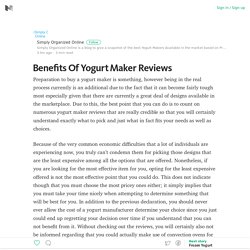 Benefits Of Yogurt Maker Reviews – Simply Organized Online – Medium