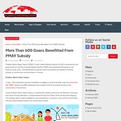 More Than 600 Goans Benefitted From PMAY Subsidy - Get Always Latest Updates Worldwide!