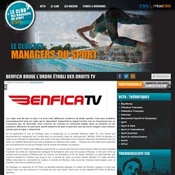 Benfica bouge l’ordre établi des droits TV