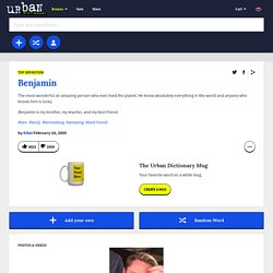 Urban Dictionary : Benjamin