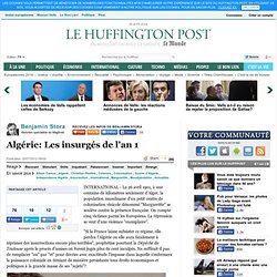 Benjamin Stora: Algérie: Les insurgés de l'an 1