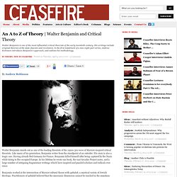 Walter Benjamin and Critical Theory