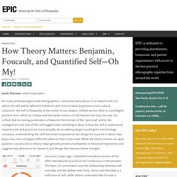 How Theory Matters: Benjamin, Foucault, and Quantified Self—Oh My!