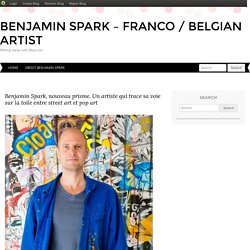 Benjamin Spark, nouveau prisme. Un artiste qui trace sa voie sur la toile entre street art et pop art