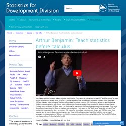 Arthur Benjamin: Teach statistics before calculus!