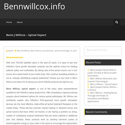 Benn J Willcox – Spinal Expert