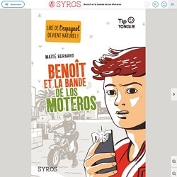 Roman en français et en espagnol : Benoit et la bande de los moteros