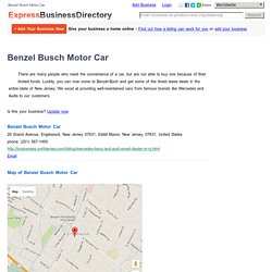 Benzel Busch Motor Car, 28 Grand Avenue, Englewood, New Jersey 07631, Estell Manor, New Jersey, 07631, United States