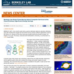 Berkeley Lab Study Finds Moving Select Computer Services to the Cloud Promises Significant Energy Savings
