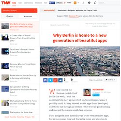 Why Berlin is home to a new generation of beautiful apps