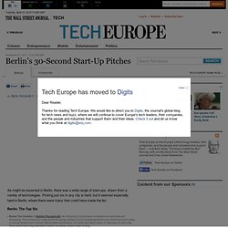Berlin’s 30-Second Start-Up Pitches - Tech Europe