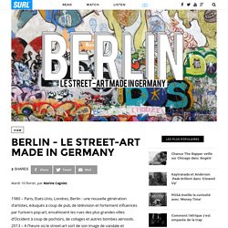 Berlin - Le street-art made in Germany