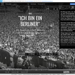 1963: "Ich bin ein Berliner" – Google Cultural Institute
