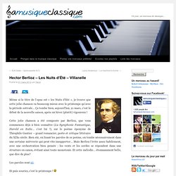 Hector Berlioz – Les Nuits d’Été – Villanelle