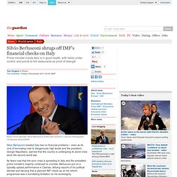 Silvio Berlusconi shrugs off IMF's financial checks on Italy