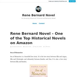 Rene Bernard Novel – One of the Top Historical Novels on Amazon – Rene Bernard Novel