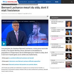 Bernard Lachance meurt du sida, dont il niait l’existence
