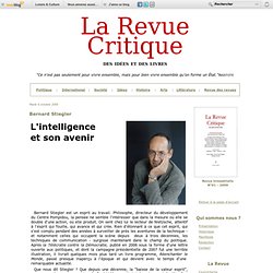 Bernard Stiegler - La Revue critique des idées et des livres