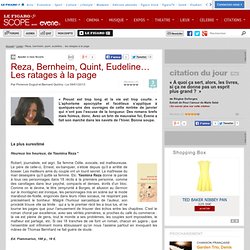 Reza, Bernheim, Quint, Eudeline… Les ratages à la page