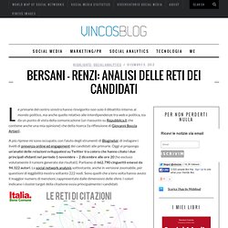 Bersani - Renzi: le reti dei candidati